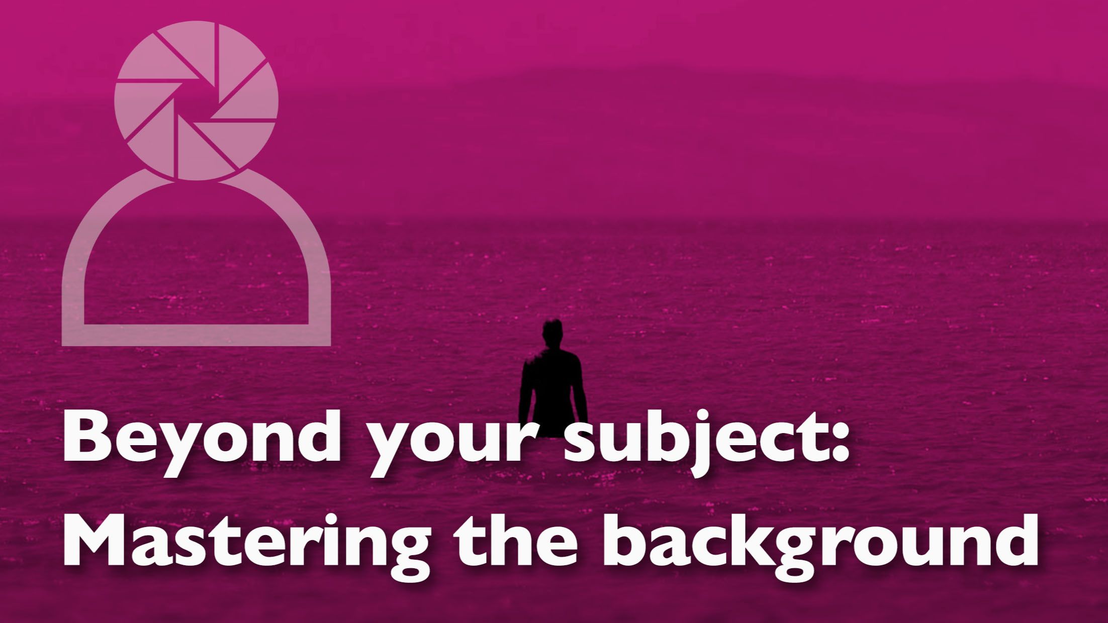 header graphic for a photography training blog about mastering the background in your photos