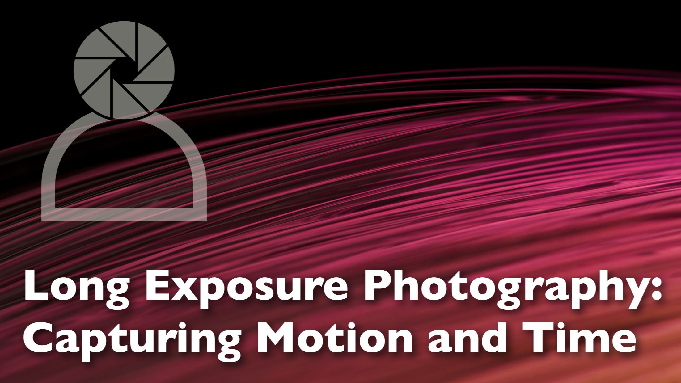 Long exposure photography header graphic for a blog post